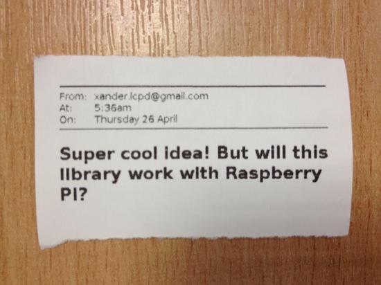 Super cool idea! But will this library work with Raspberry Pi?
